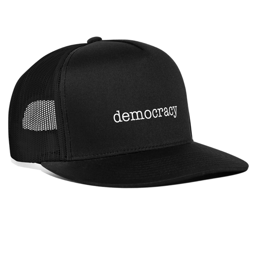 Not-so-subtle “democracy” Truckers Cap - black/black